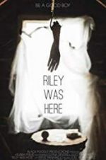Watch Riley Was Here 9Movies