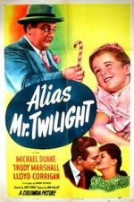 Watch Alias Mr. Twilight 9Movies