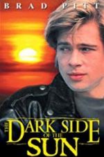 Watch The Dark Side of the Sun 9Movies