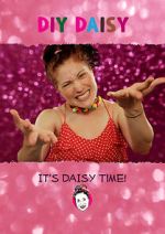 Watch DIY Daisy (TV Short 2017) 9Movies