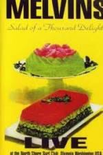 Watch Melvins - Salad Of A Thousand Delights 9Movies