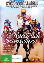 Watch A Racetrack Somewhere 9Movies