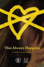 Watch This Always Happens 9Movies