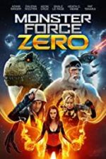 Watch Monster Force Zero 9Movies