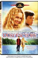 Watch The Dust Factory 9Movies