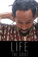 Watch Life: The Griot 9Movies