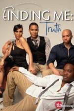 Watch Finding Me Truth 9Movies