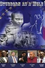 Watch Stubborn As A Mule! 9Movies