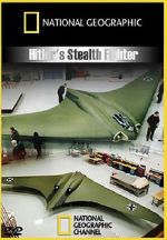 Watch Hitler\'s Stealth Fighter 9Movies