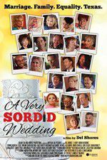 Watch A Very Sordid Wedding 9Movies