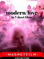 Watch Modern/love in 7 short films 9Movies