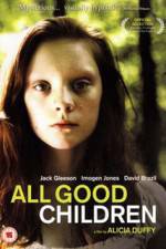 Watch All Good Children 9Movies
