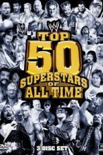 Watch WWE Top 50 Superstars of All Time 9Movies