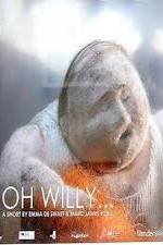 Watch Oh Willy... 9Movies
