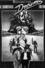 Watch Radioactive Dreams 9Movies