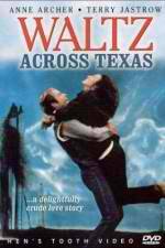 Watch Waltz Across Texas 9Movies