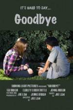 Watch Goodbye 9Movies