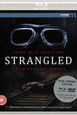 Watch Strangled 9Movies