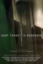 Watch Don\'t Forget to Remember 9Movies
