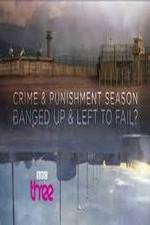 Watch Banged Up And Left To Fail 9Movies