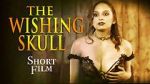 Watch The Wishing Skull 9Movies