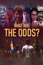 Watch What are the Odds? 9Movies