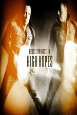 Watch Bruce Springsteens High Hopes 9Movies