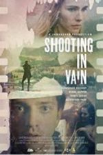 Watch Shooting in Vain 9Movies