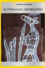 Watch National Geographic Australia\'s Aborigines 9Movies