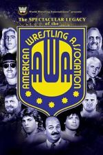 Watch The Spectacular Legacy of the AWA 9Movies