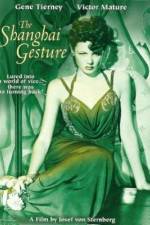 Watch The Shanghai Gesture 9Movies