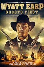 Watch Wyatt Earp Shoots First 9Movies