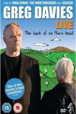 Watch Greg Davies Live 2013 The Back Of My Mums Head 9Movies