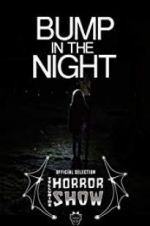 Watch Bump in the Night 9Movies