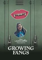 Watch Growing Fangs (Short 2021) 9Movies