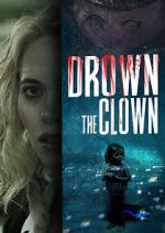 Watch Drown the Clown 9Movies