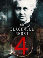 Watch The Blackwell Ghost 4 9Movies