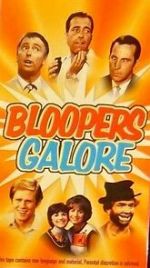 Watch Bloopers Galore 9Movies