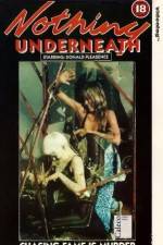 Watch Nothing Underneath 9Movies