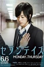 Watch Seven Days: Monday - Thursday 9Movies