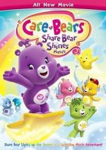 Watch Care Bears: Share Bear Shines 9Movies