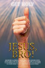 Watch Jesus, Bro! 9Movies