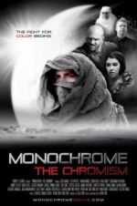 Watch Monochrome: The Chromism 9Movies