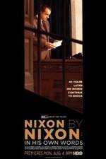 Watch Nixon by Nixon: In His Own Words 9Movies