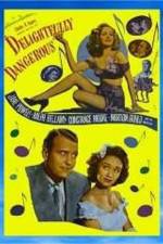 Watch Delightfully Dangerous 9Movies