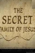 Watch The Secret Family of Jesus 2 9Movies