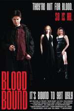 Watch Blood Bound 9Movies
