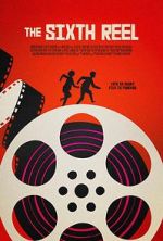 Watch The Sixth Reel 9Movies