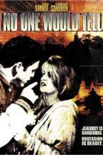 Watch No One Would Tell 9Movies