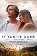 Watch If You\'re Gone 9Movies